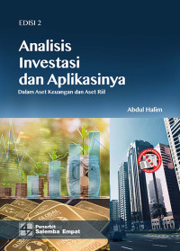 Analisis Investasi Dan Aplikasinya Dalam Aset Keuangan Dan Aset Riil
