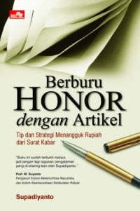 Image of Berburu Honor dengan Arikel : Tip dan Strategi Menangguk Rupiah dari Surat Kabar