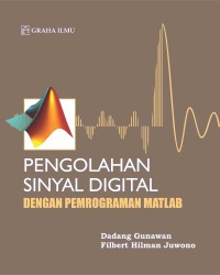 Image of Pengolahan Sinyal Digital Dengan Pemograman Mantlab