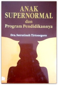 Anak Supernormal Dan Program Pendidikan