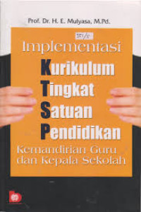 Image of Implementasi Kurikulum Tingkat Satuan Pendidikan