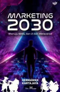Image of MARKETING 2030 menuju SDGs, Gen Z, dan Metaverse