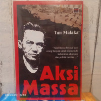 Image of Aksi massa : Aksi Massa berasal dari orang banyak untuk memenuhi kebutuhan ekonomi dan politik mereka...