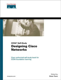 Design Cisco Networks : Prepare for CCDA Certification with the Official DCN Coursebook