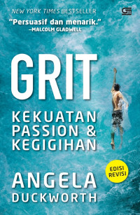 Grit : Kekuatan Passion & Kegigihan