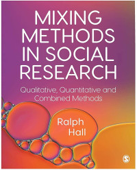 Image of Mixing Methods In Social Research : Qualitative, Quantitative and Combined Methods