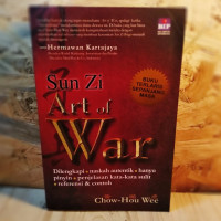 Sun Zi Art of War : Dilengkapi Naskah Autentik, Hanyu Pinyin, Penjelasan Kata-kata Sulit, Referensi & Contoh