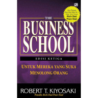 Image of Rich Dad Business School : Untuk Mereka yang Suka Menolong Orang