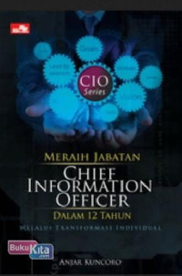 Image of Maraih jabatan : Chief information officer dalam 12 tahun