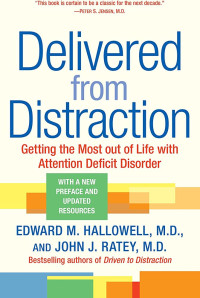 Image of Delivered from Distraction : Getting the most out of Life with Attention Deficit Disorder