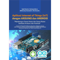 Aplikasi Internet Of Things (IoT) dengan Arduino dan Android