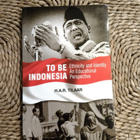 Image of To Be Indonesia : Ethnicity and Identity An Educational Perspective
