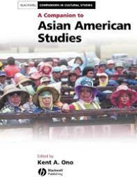 A Companion to
Asian American
Studies