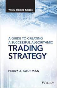 Image of A Guide To Creating A Successful Algorithmic Trading Strategy