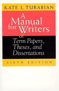 A Manual For Writers Of Tern Papers,Theses,And Dissertations