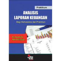 Image of Analisis Laporan Keuangan : Bagi Mahasiswa dan Praktikan