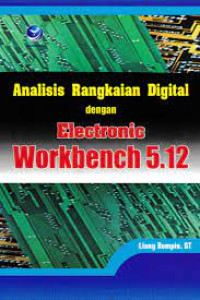 Image of Analisis Rangkain Digital Dengan Electronic Workbenceh 5.12