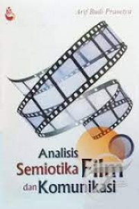 Image of Analisisis Semiotika Film dan Komunikasi