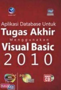 Aplikasi Database Untuk Tugas Akhir Menggunakan Visual Basic 2010