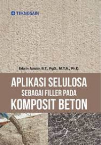 Image of Aplikasi Selulosa sebagai Filler pada Komposit Beton