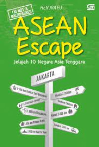 Image of Asean Escape : Jelajah 10 Negara Asia Tenggara