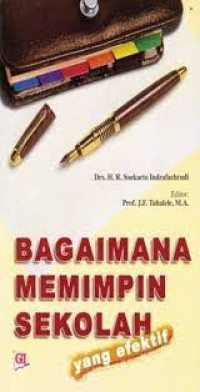 Image of Bagaimana memimpin Sekolah Yang Efektif