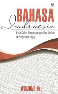 Image of Bahasa Indonesia : Mata Kuliah Pengembangan Kepribadian di Perguruan Tinggi