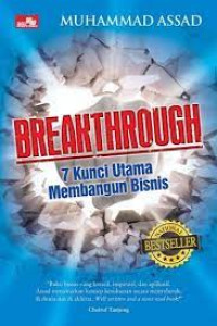 Image of Breakthrough : 7 Kunci Utama Membangun Bisnis