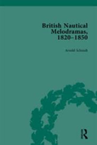 British Nautical Melodramas , 1820-1850