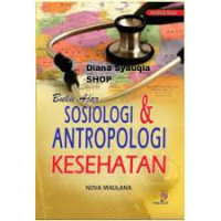 Image of Buku Ajar Sosiologi & Antropologi Kesehatan