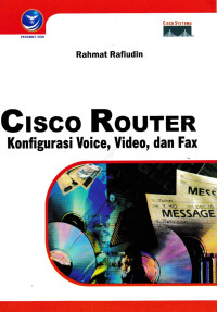 CISCO ROUTER : Konfigurasi Voice, Video, dan Fax