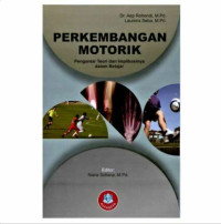 Image of Perkembangan Motorik : Pengantar Teori dan Implikasinya dalam Belajar