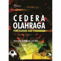 Image of Cedera Olahraga: pencegahan dan perawatan