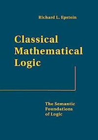 Classical mathematical logic - The semantic foundations of logic