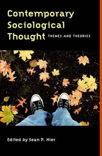 Contemporary Sociological Thought - Themes and Theories