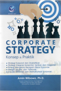 Corporate Strategy, Konsep Dan Praktik