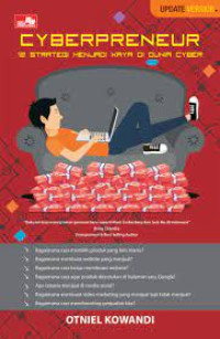 Image of Cyberpreneur : 12 Strategi Menjadi Kaya Di Dunia Cyber