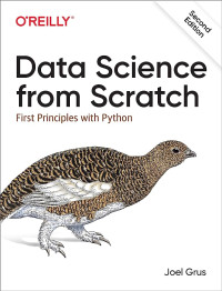 Image of Data Science from Scratch : First Principles with Phyton