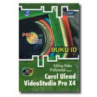 PAS : Editing Video Profesional Dengan Corel Ulead Video Studio Pro X4