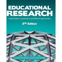 Educatoinal Research : Quantative, Qualitative and Mixed Approaches
