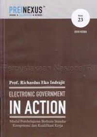 Image of Electronic Government In Action : Modul Pembelajaran Berbasis Standar Kompetensi dan Kualifikasi Kerja