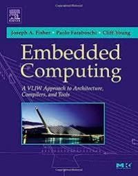 Embedded Computing : A Vliw  Approach To Architecture, Compilers, And tools