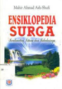 Image of Ensiklopedia Surga: kenikmatan, istana dan bidadarinya.