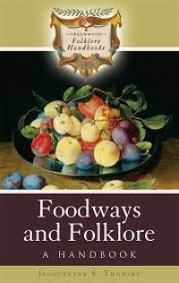 Foodways & Folklores
