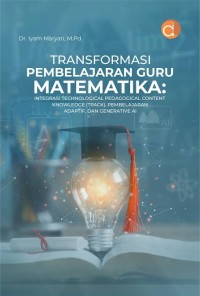Image of TRANFORMASI PEMBELAJARAN GURU MATEMATIKA