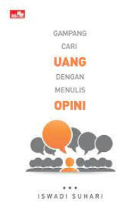 Image of Gampang Cari Uang Dengan Menulis Opini