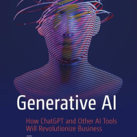 Image of Generative AI : How ChatGPT and Other AI Tools Will Revolutioniza Business