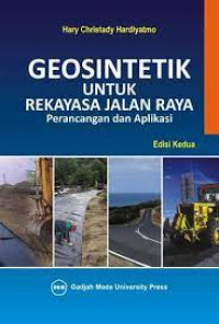 Image of Geosintetik Untuk Rekayasa Jalan Raya Perancangan Dan Aplikasi