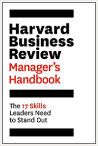 Harvard Businnes Review Manager's : The 17 Skills Leaders Need To Stand Out