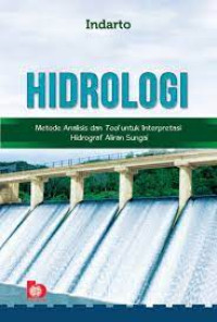 Hidrologi, Metode analisis dan Tool untuk Interpretasi Hidrograf aliran Sungai